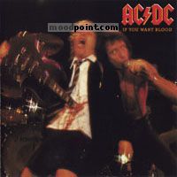 ACDC - If You Want Blood You