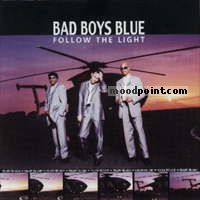 Bad Boys Blue - Follow The Light Album