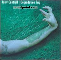 Cantrell Jerry - Degradation Trip Album