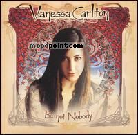 Carlton Vanessa - Be Not Nobody Album