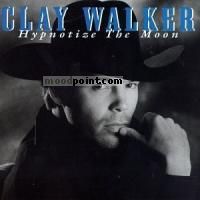 Clay Walker - Hypnotize the Moon Album