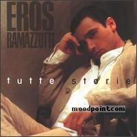 Eros Ramazzotti - Tutte Storie Album