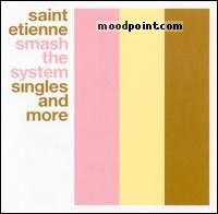 Etienne Saint - Smash The System: Singles and More (CD 2) Album
