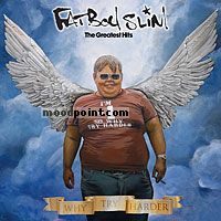Fatboy Slim - The Greatest Hits: Why Try Harder Album
