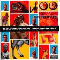 Gang Bloodhound - Hooray For Boobies Album