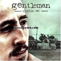 Gentleman - Trodin On Album