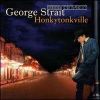 George Strait - Honkytonkville Album