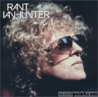 Hunter Ian - Rant Album