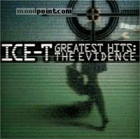 Ice T - Greatest Hits: The Evidence Album