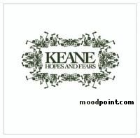 KEANE - Hopes and Fears Album