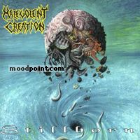 Malevolent Creation - Stillborn Album