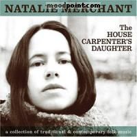 Natalie Merchant - The House Carpenter