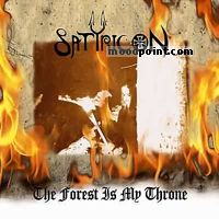 Satyricon - The Forest Is My Throne Album