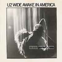 U2 - Wide Awake In America Album