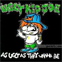 Ugly Kid Joe - As Ugly As They Wanna Be Album