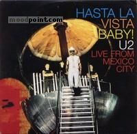 U 2 - Hasta La Vista Baby!: Live From Mexico City Album