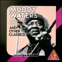 Waters Muddy - Rollin
